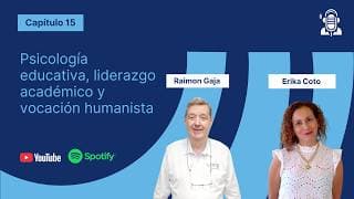Erika Coto: Psicología educativa, liderazgo académico y vocación humanista